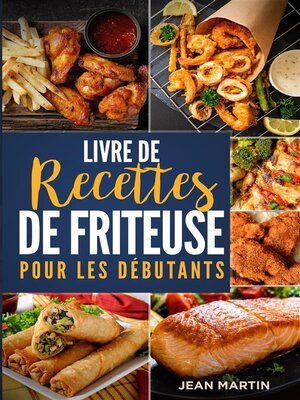 cover image of Livre de recettes de friteuse pour les débutants